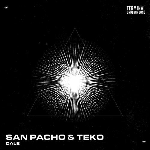 Teko & San Pacho - Dale [TU0128]